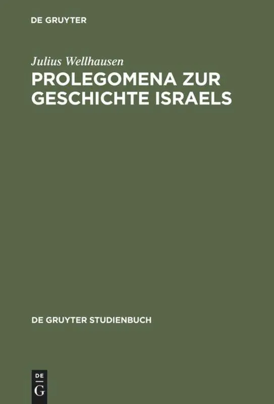 Cover: 9783110171556 | Prolegomena zur Geschichte Israels | Mit einem Stellenregister | Buch