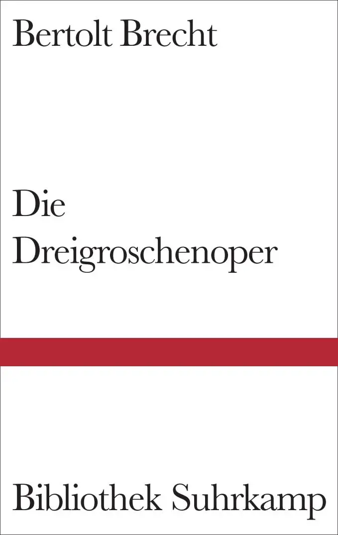 Cover: 9783518221556 | Die Dreigroschenoper | Nach John Gays »The Beggar's Opera« | Brecht