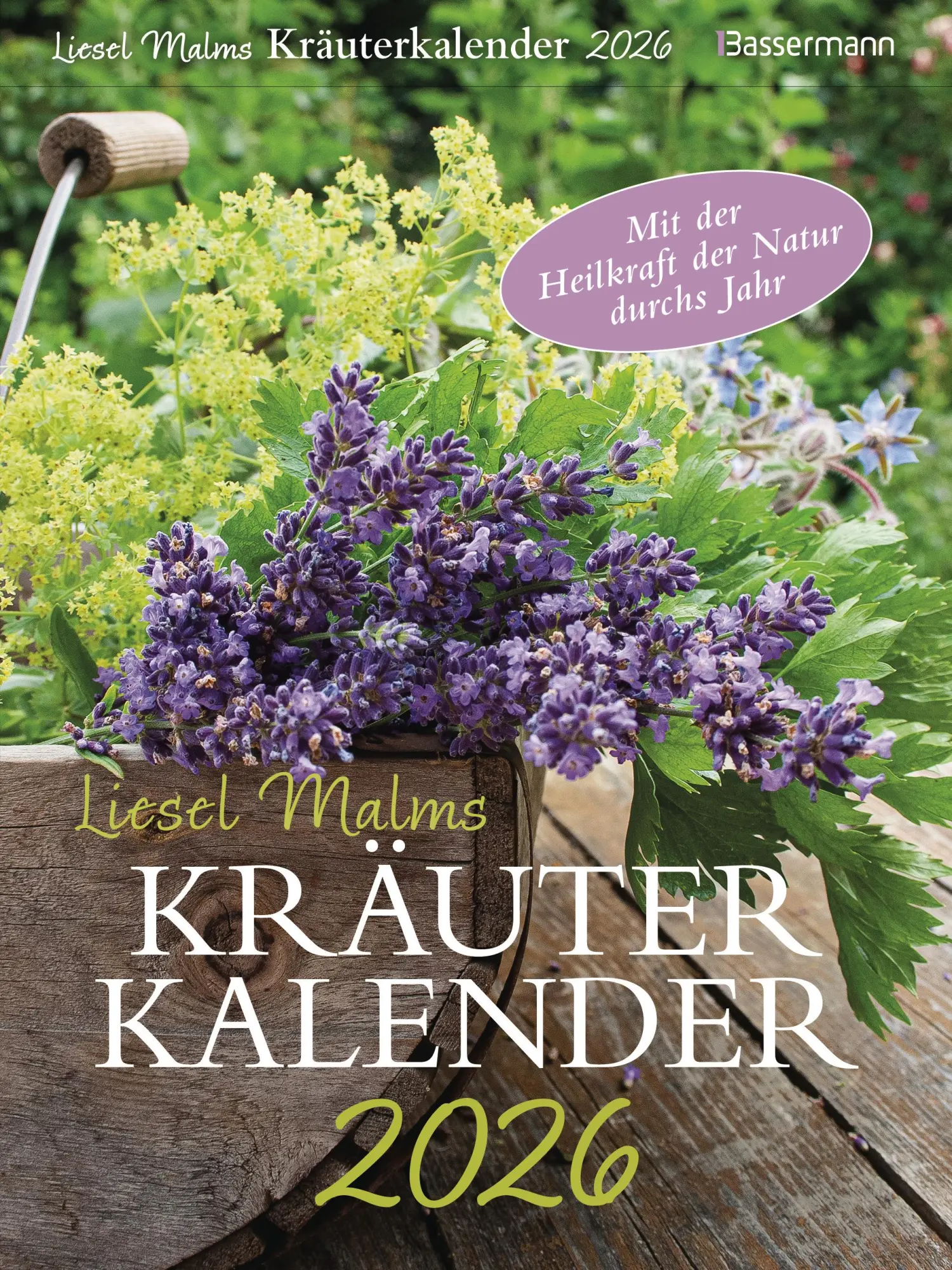 Cover: 9783809451556 | Liesel Malms Kräuterkalender 2026. Mit der Heilkraft der Natur...