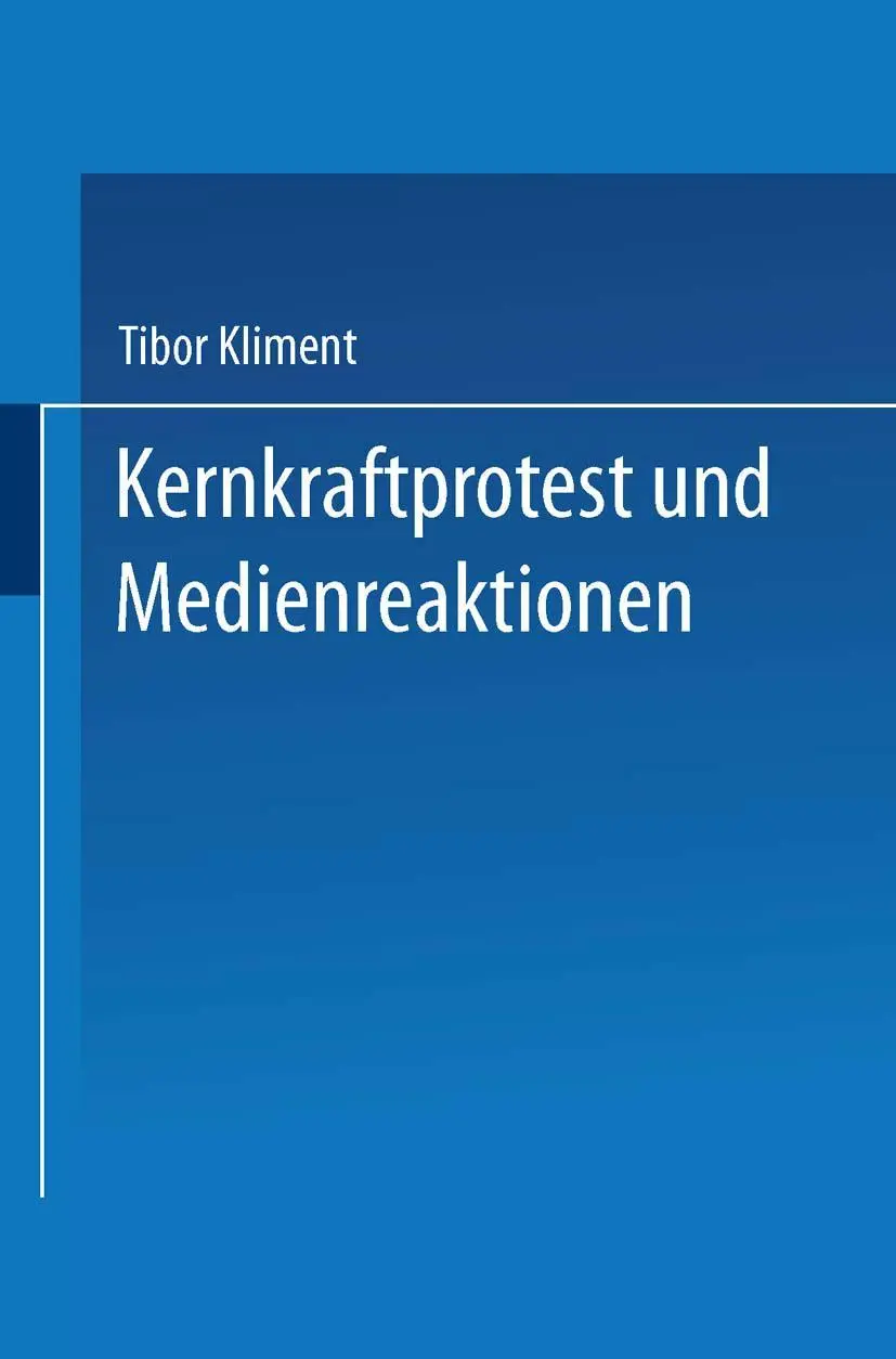 Cover: 9783824441556 | Kernkraftprotest und Medienreaktionen | Tibor Kliment | Taschenbuch