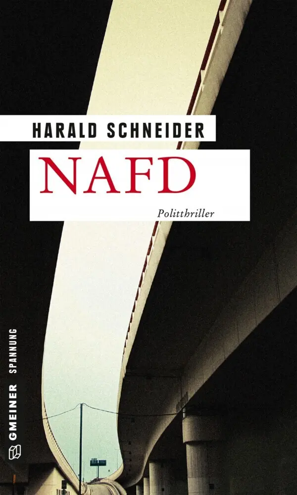 Cover: 9783839221556 | NAFD | Politthriller | Harald Schneider | Taschenbuch | 283 S. | 2017