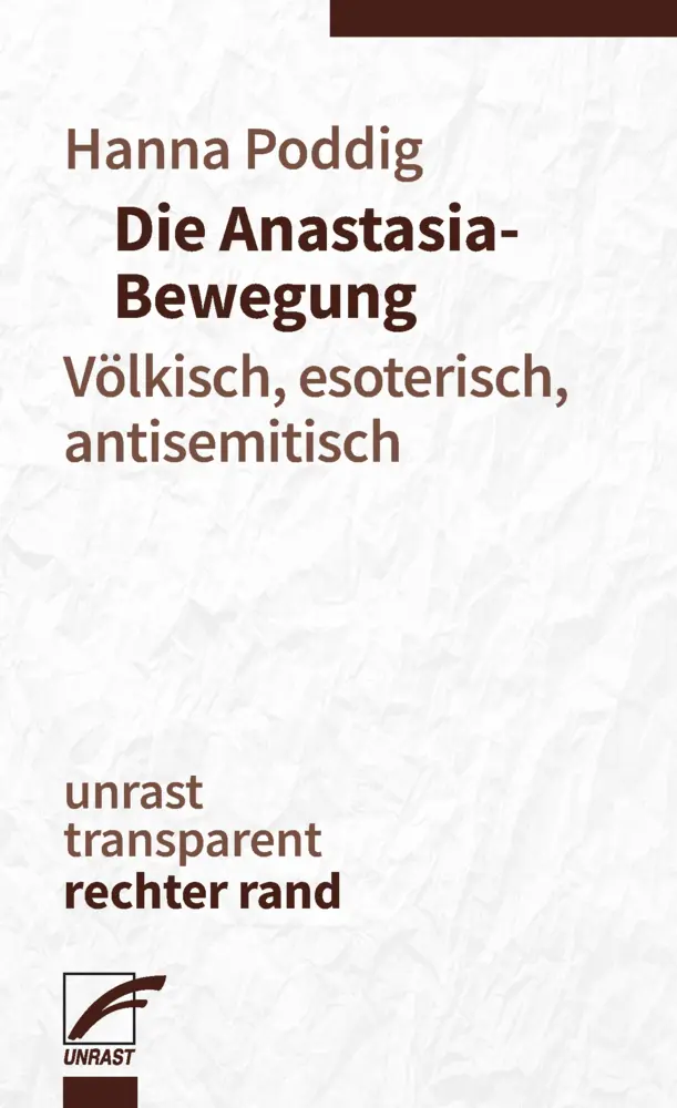 Cover: 9783897711556 | Die Anastasia-Bewegung | Völkisch, esoterisch, antisemitisch | Poddig