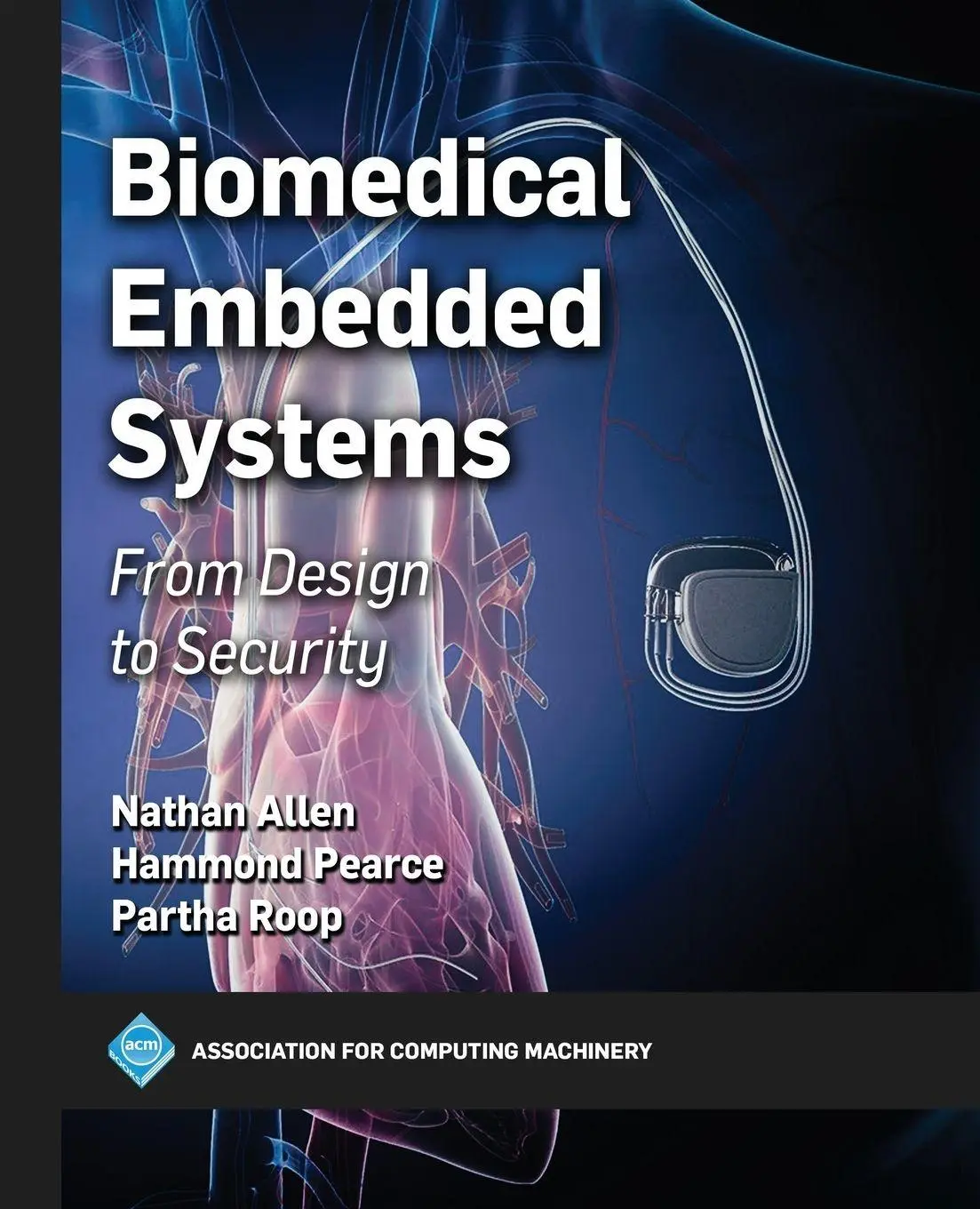 Cover: 9798400731556 | Biomedical Embedded Systems | From Design to Security | Allen (u. a.)