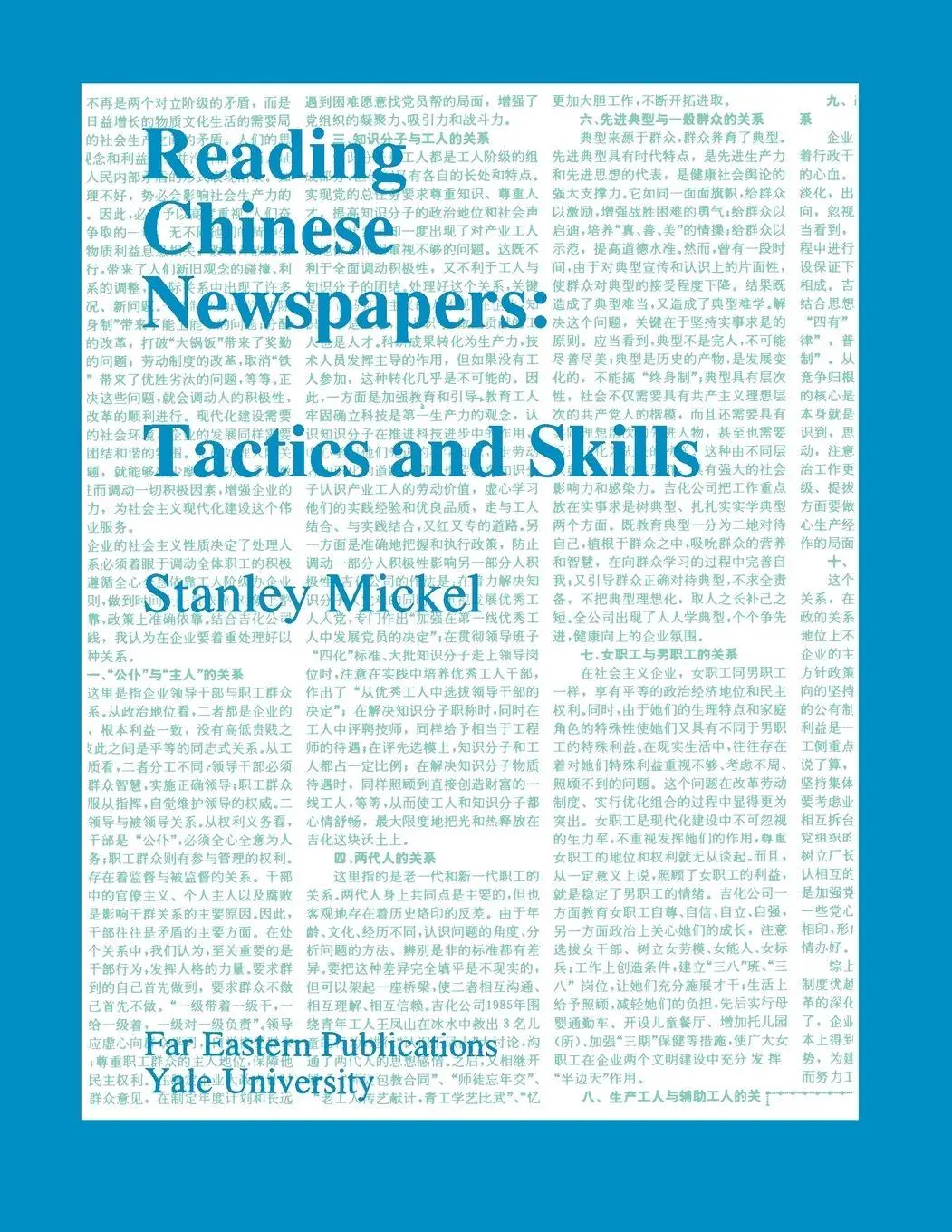 Cover: 9780887101656 | Reading Chinese Newspapers | Tactics and Skills | Stanley Mickel