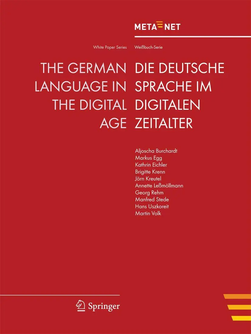 White Paper Series   The German Language in the Digital Age   Die Deutsche Sprache im Digitalen Zeitalter Kartoniert (TB)