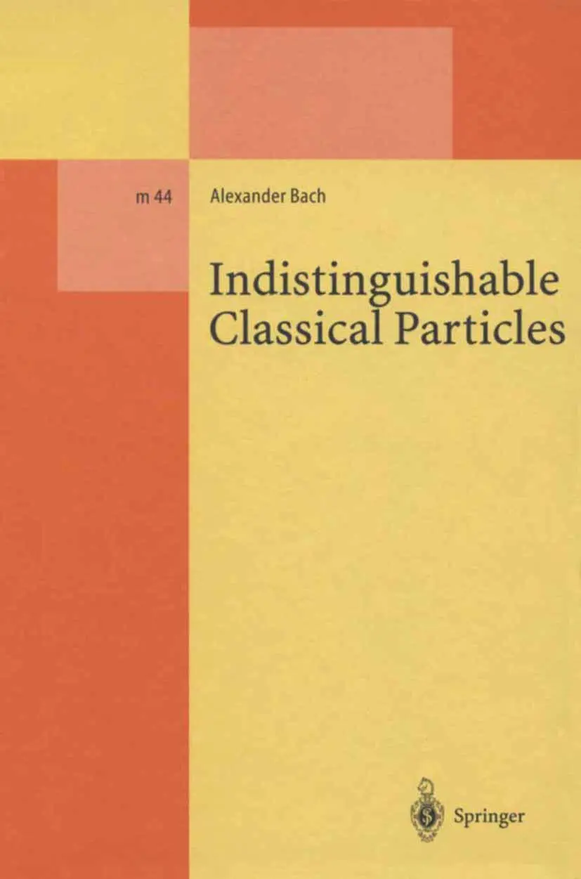 Cover: 9783662141656 | Indistinguishable Classical Particles | Alexander Bach | Taschenbuch