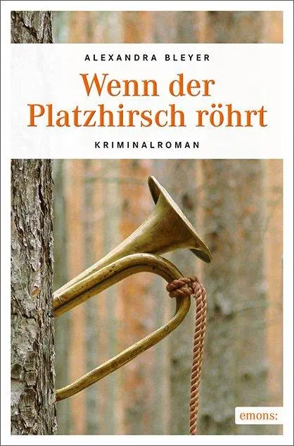 Cover: 9783740801656 | Wenn der Platzhirsch röhrt | Alexandra Bleyer | Taschenbuch | 288 S.