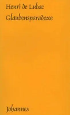 Cover: 9783894111656 | Glaubensparadoxe | Henri De Lubac | Taschenbuch | Sammlung Kriterien