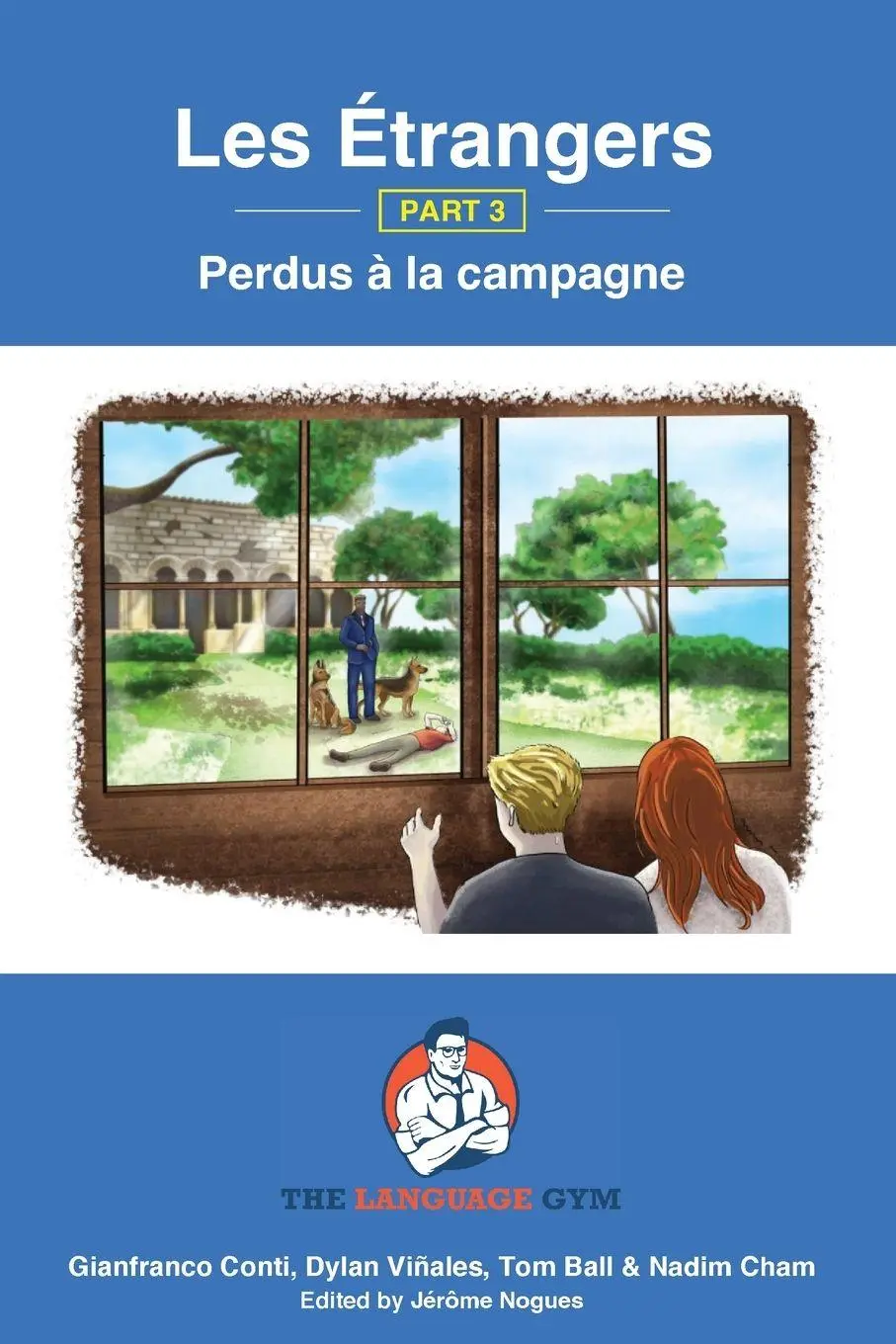Cover: 9783949651656 | Les Étrangers - Book 3 - Perdus à la campagne | Conti (u. a.) | Buch