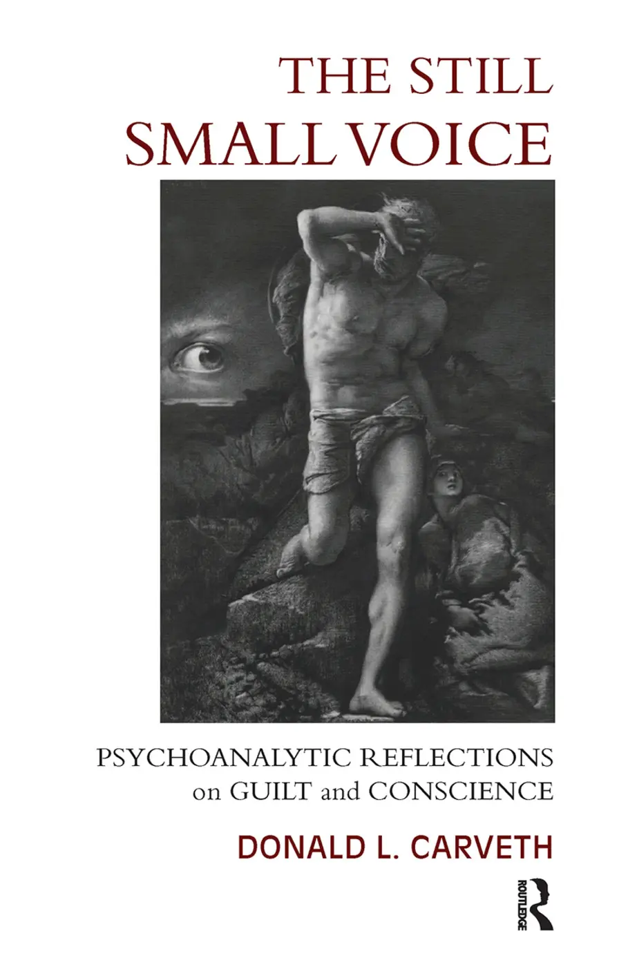 Cover: 9780367101756 | Still Small Voice | Psychoanalytic Reflections on Guilt and Conscience