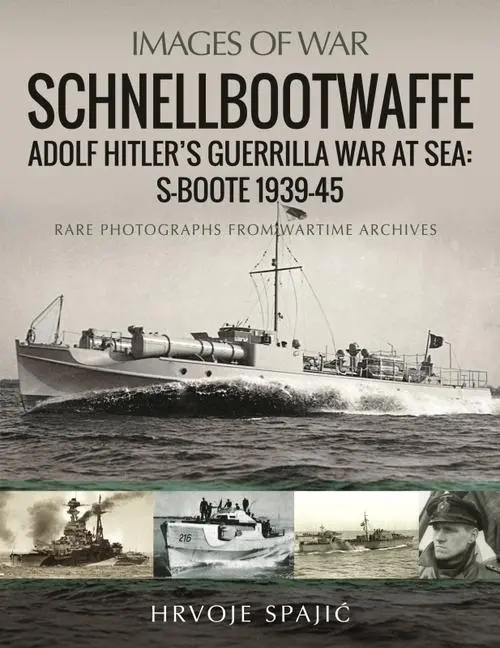 Cover: 9781399091756 | Schnellbootwaffe | Hrvoje Spajic | Taschenbuch | Englisch | 2021