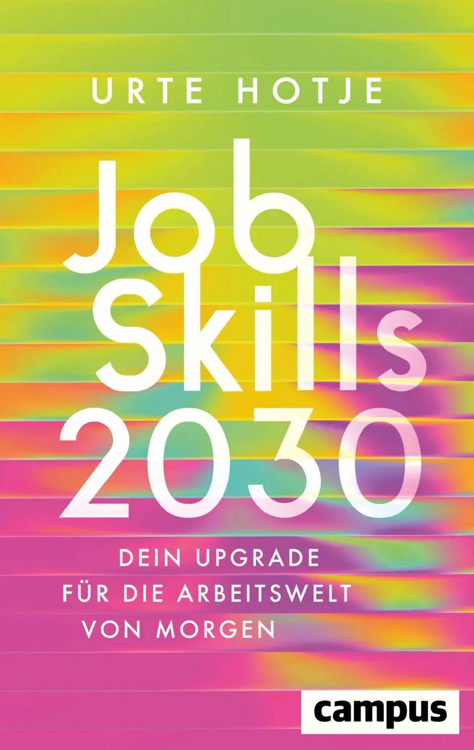 Cover: 9783593521756 | JobSkills 2030 | Dein Upgrade für die Arbeitswelt von morgen | Hotje