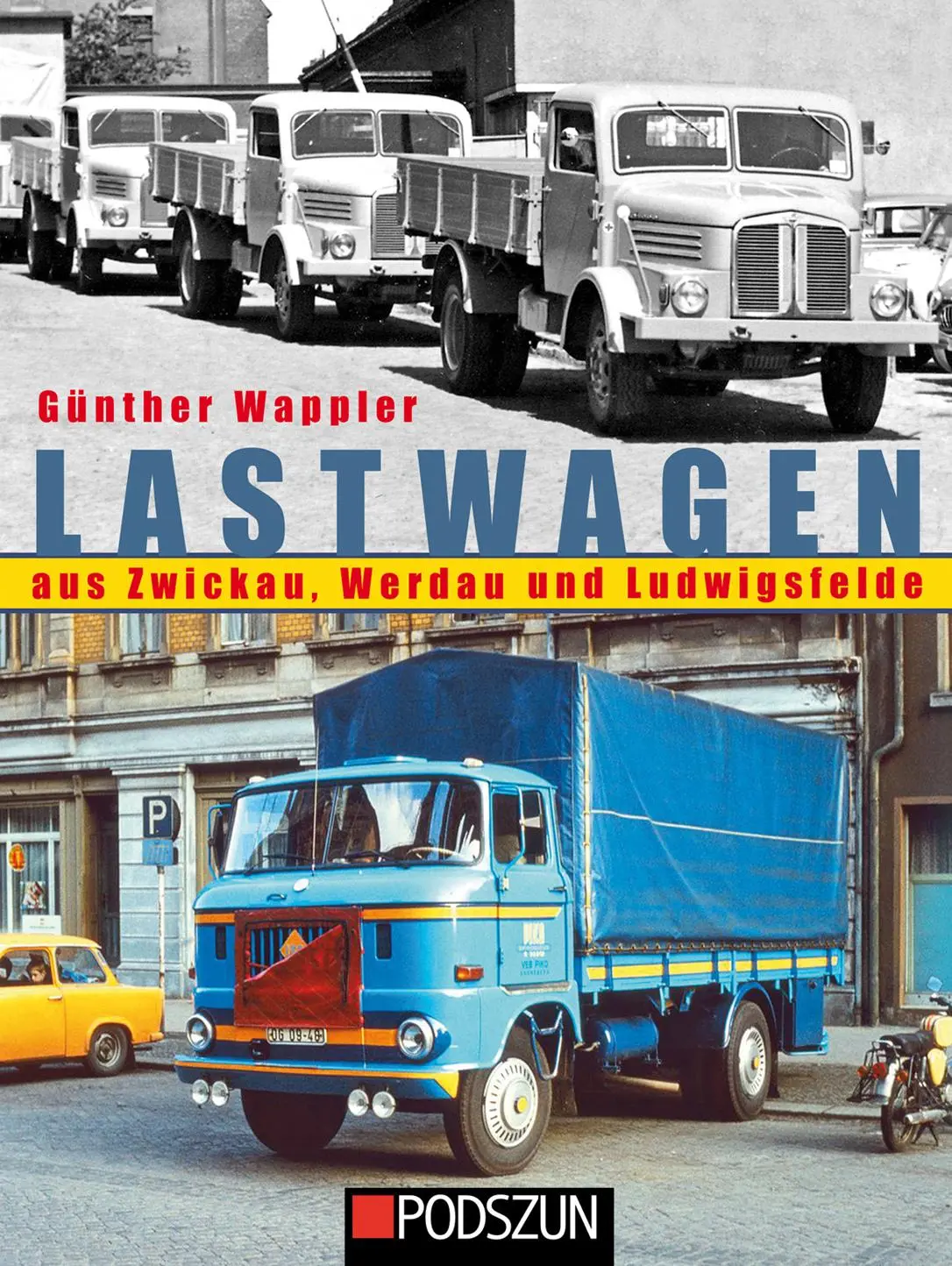 Cover: 9783751611756 | Lastwagen aus Zwickau, Werdau und Ludwigsfelde | Günther Wappler