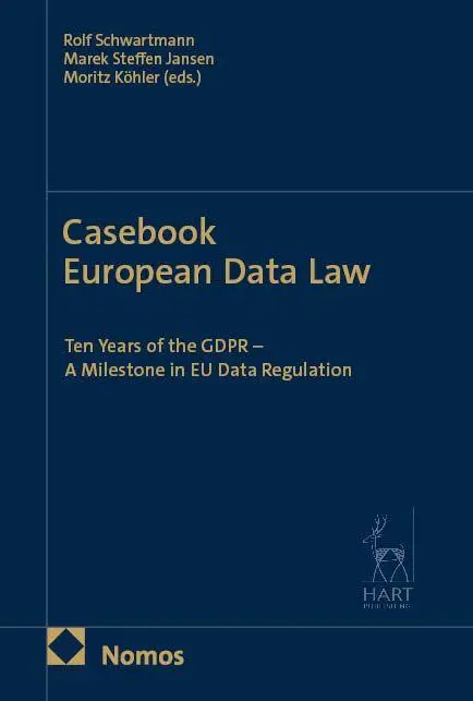 Cover: 9783756041756 | Casebook European Data Law | Rolf Schwartmann (u. a.) | Buch | 571 S.