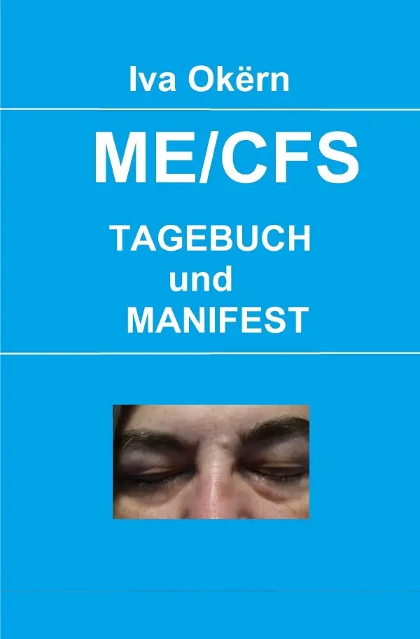 Cover: 9783819021756 | MECFS | Tagebuch und Manifest | Iva Okërn | Taschenbuch | 260 S.