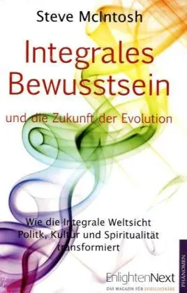 Cover: 9783933321756 | Integrales Bewusstsein | Steve Mcintosh | Taschenbuch | Paperback