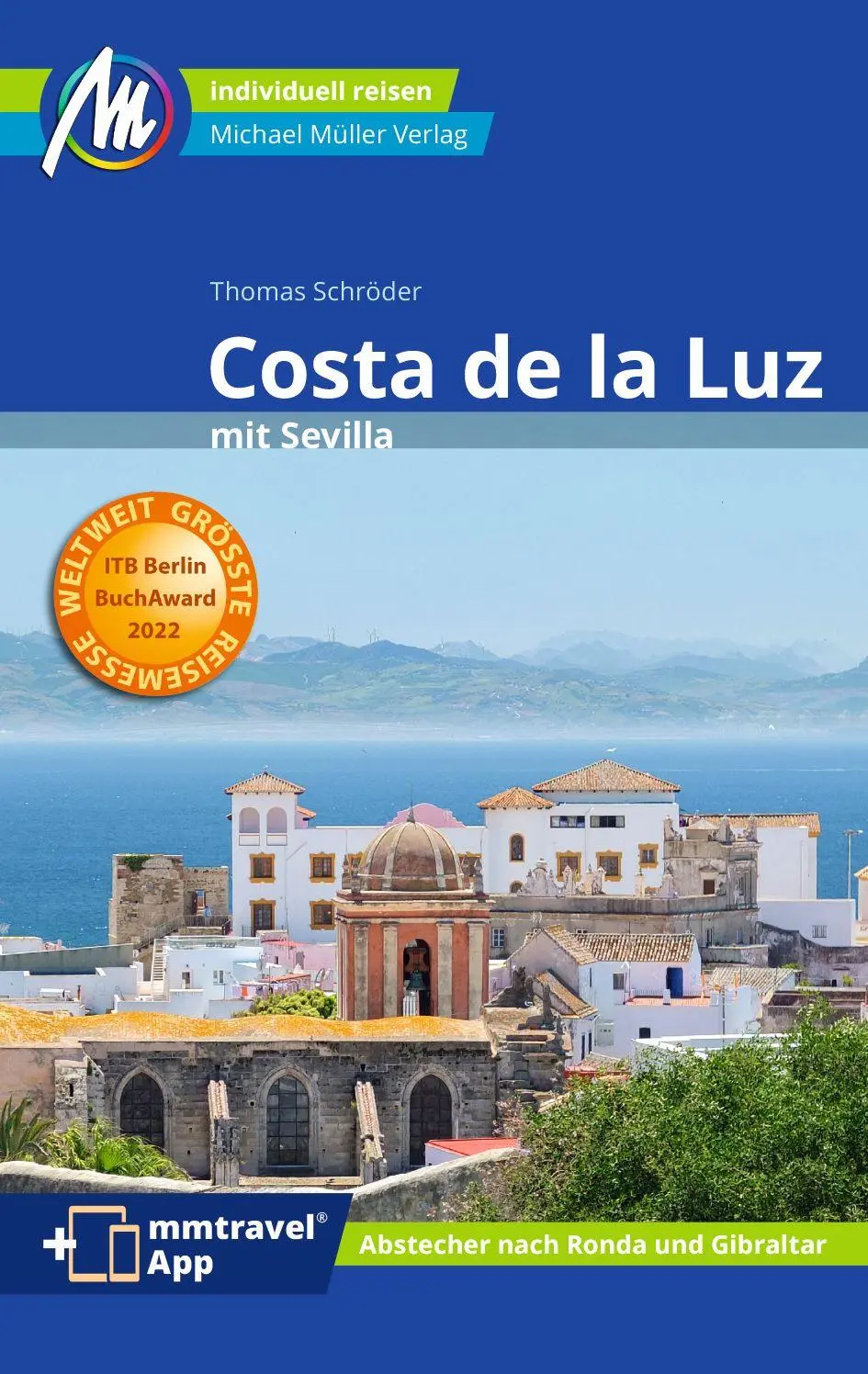 Cover: 9783966851756 | Costa de la Luz mit Sevilla Reiseführer Michael Müller Verlag | Buch