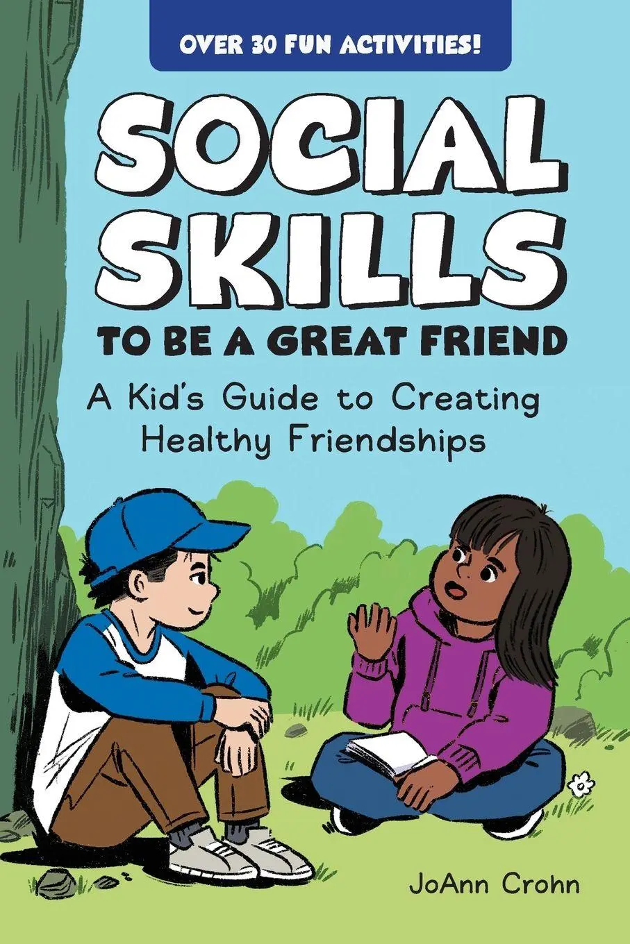 Cover: 9798886081756 | Social Skills to Be a Great Friend | Joann Crohn | Taschenbuch | 2025