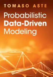 Cover: 9781009221856 | Probabilistic Data-Driven Modeling | Tomaso Aste | Buch | Englisch