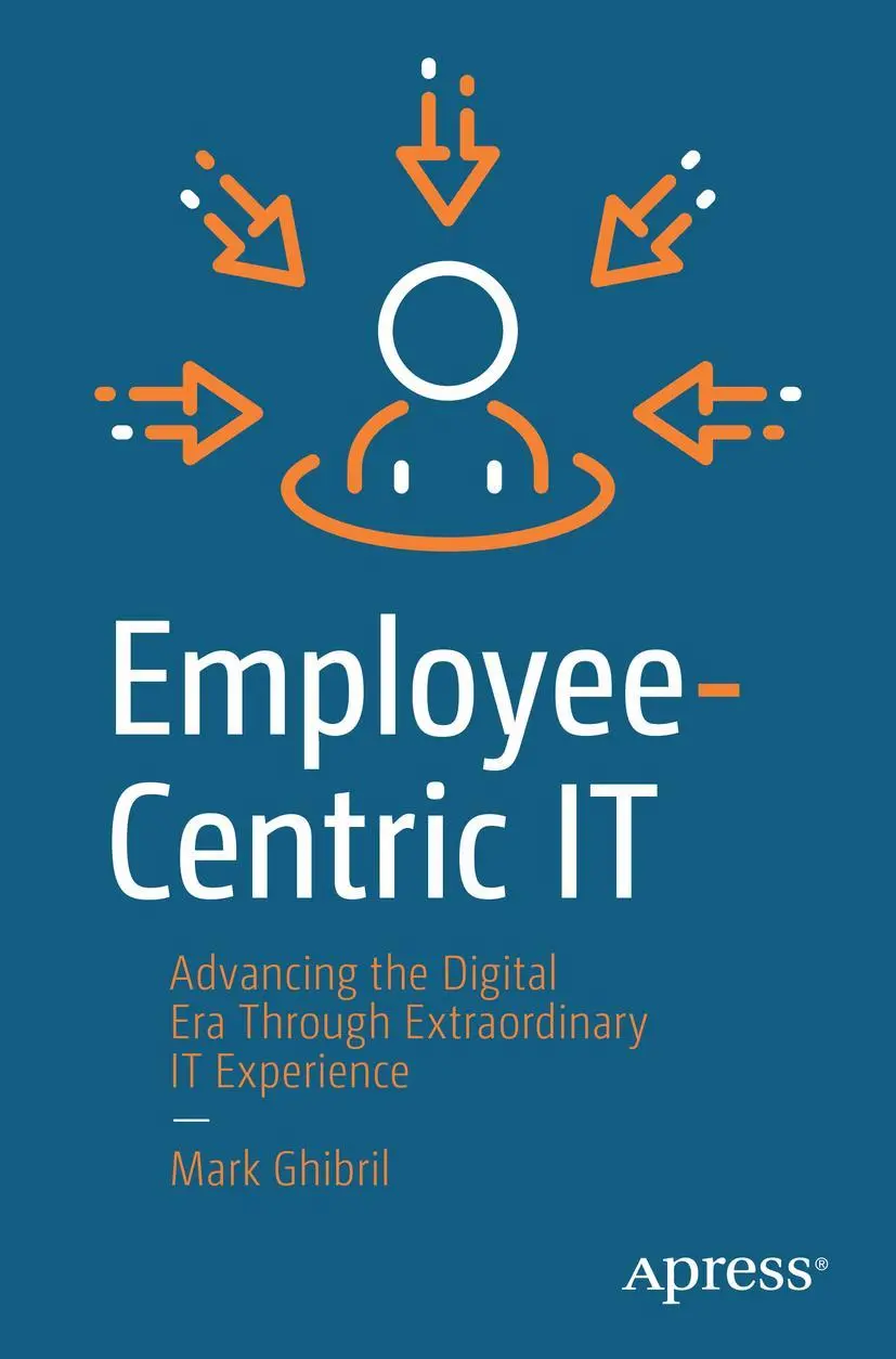 Cover: 9781484291856 | Employee-Centric IT | Mark Ghibril | Taschenbuch | xi | Englisch