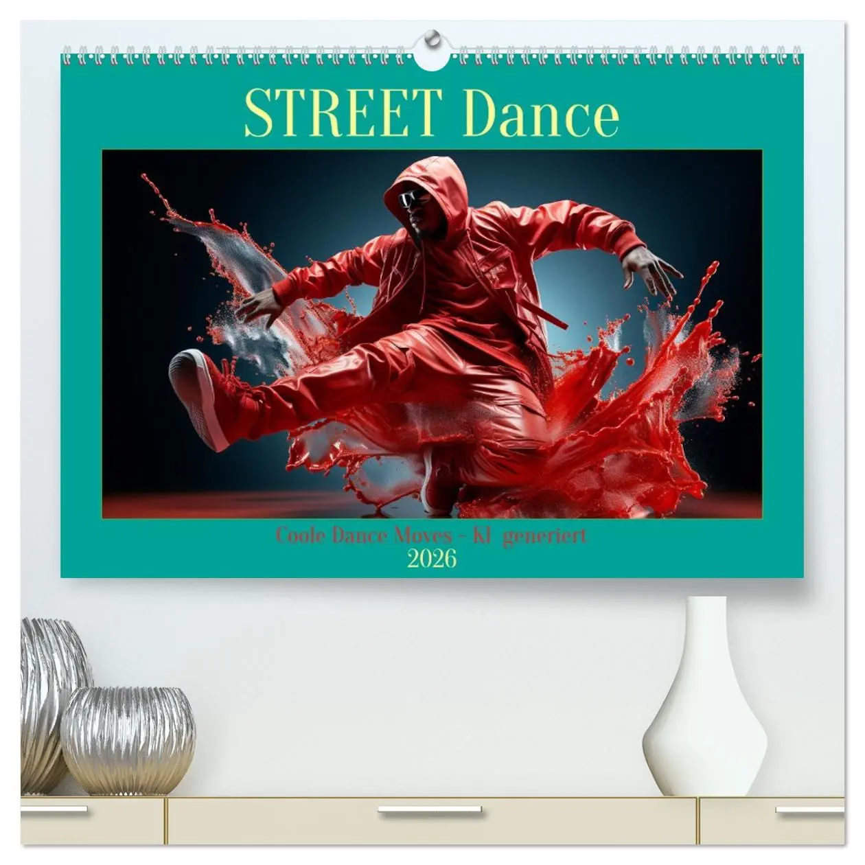 Cover: 9783457501856 | Street Dance (hochwertiger Premium Wandkalender 2026 DIN A2 quer),...