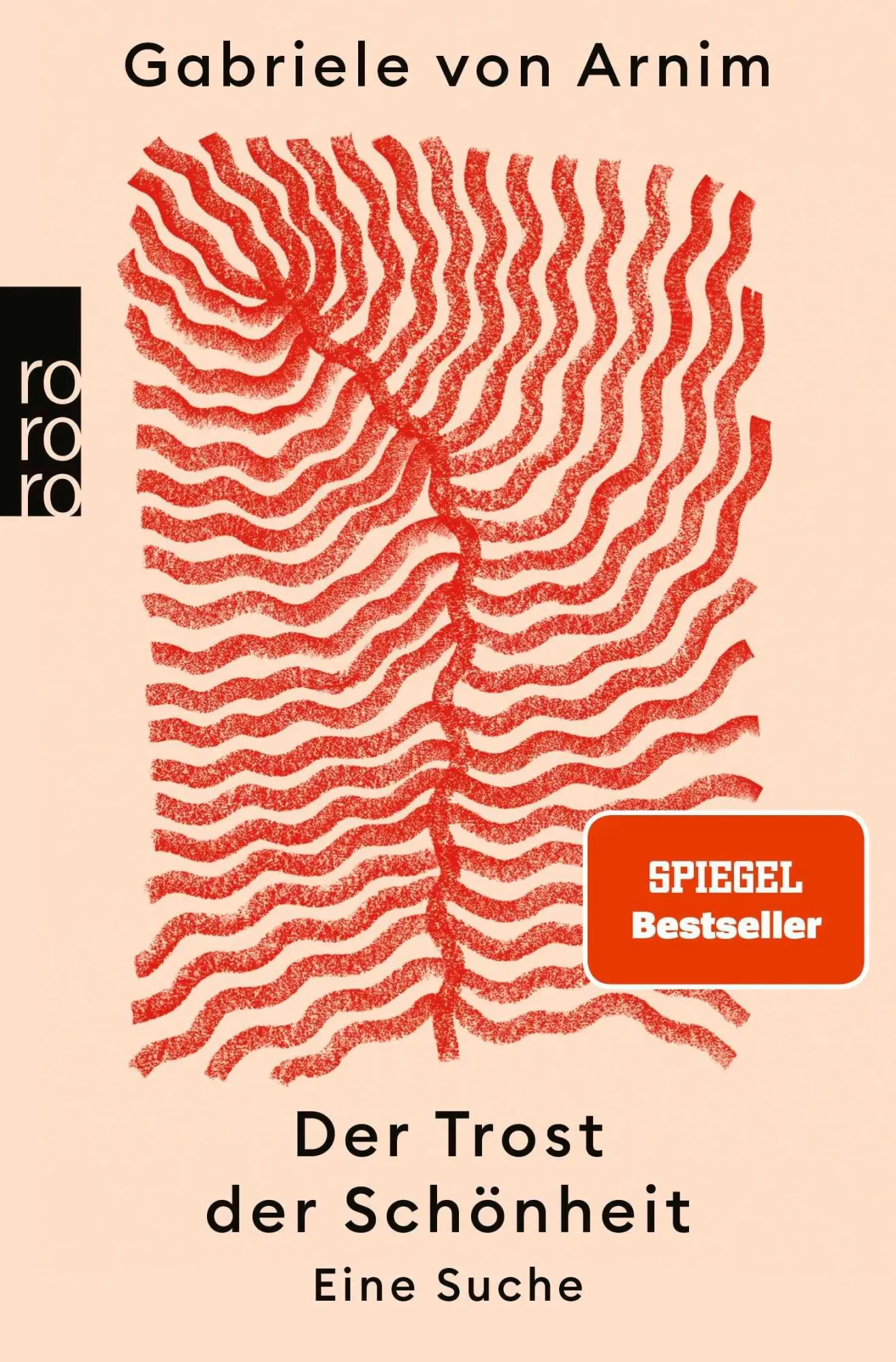 Cover: 9783499011856 | Der Trost der Schönheit | Eine Suche | Gabriele von Arnim | Buch