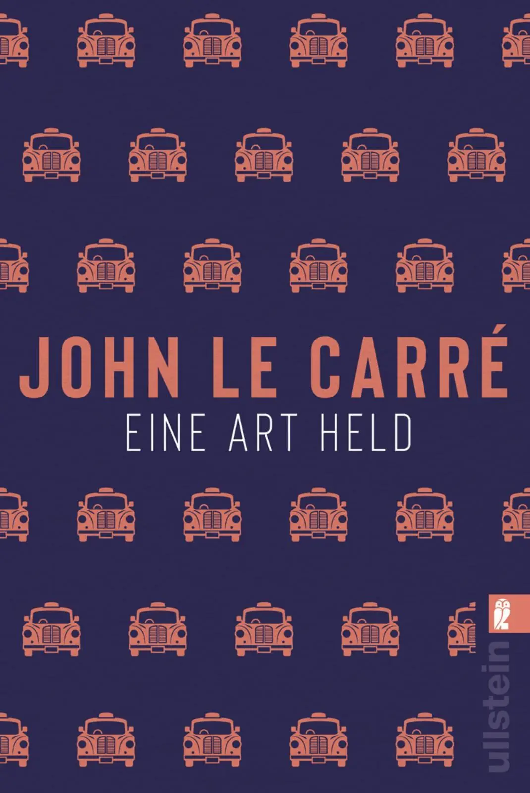 Cover: 9783548061856 | Eine Art Held | Roman | John le Carré | Taschenbuch | 608 S. | Deutsch