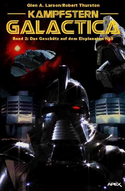 Cover: 9783746751856 | Kampfstern Galactica 2: Das Geschütz auf dem Eisplaneten Null | Buch