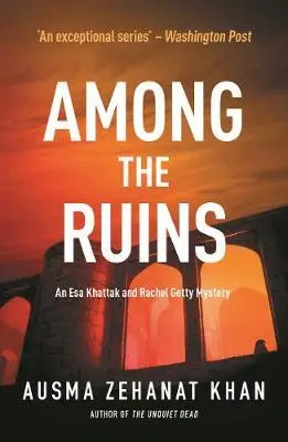 Cover: 9780857301956 | Among the Ruins | Ausma Zehanat Khan | Taschenbuch | 384 S. | Englisch
