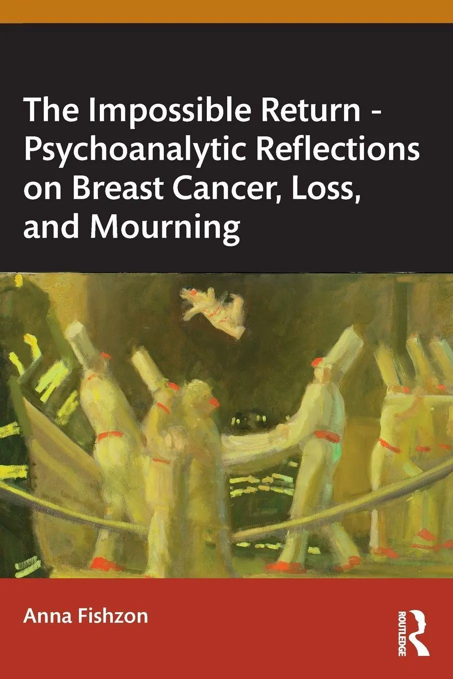 Cover: 9781032811956 | The Impossible Return - Psychoanalytic Reflections on Breast...