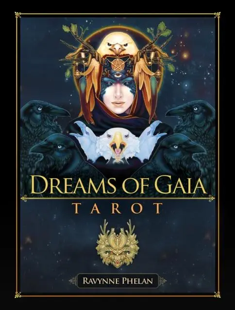 Cover: 9781922161956 | Dreams of Gaia Tarot | A Tarot for a New Era | Ravynne Phelan | Buch