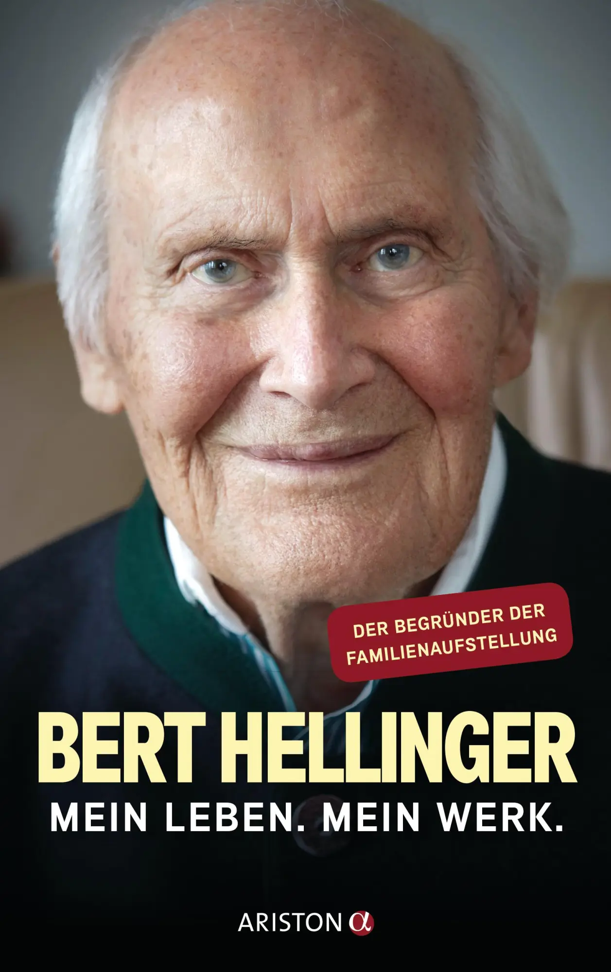 Cover: 9783424201956 | Mein Leben. Mein Werk. | Der Begründer der Familienaufstellung | Buch