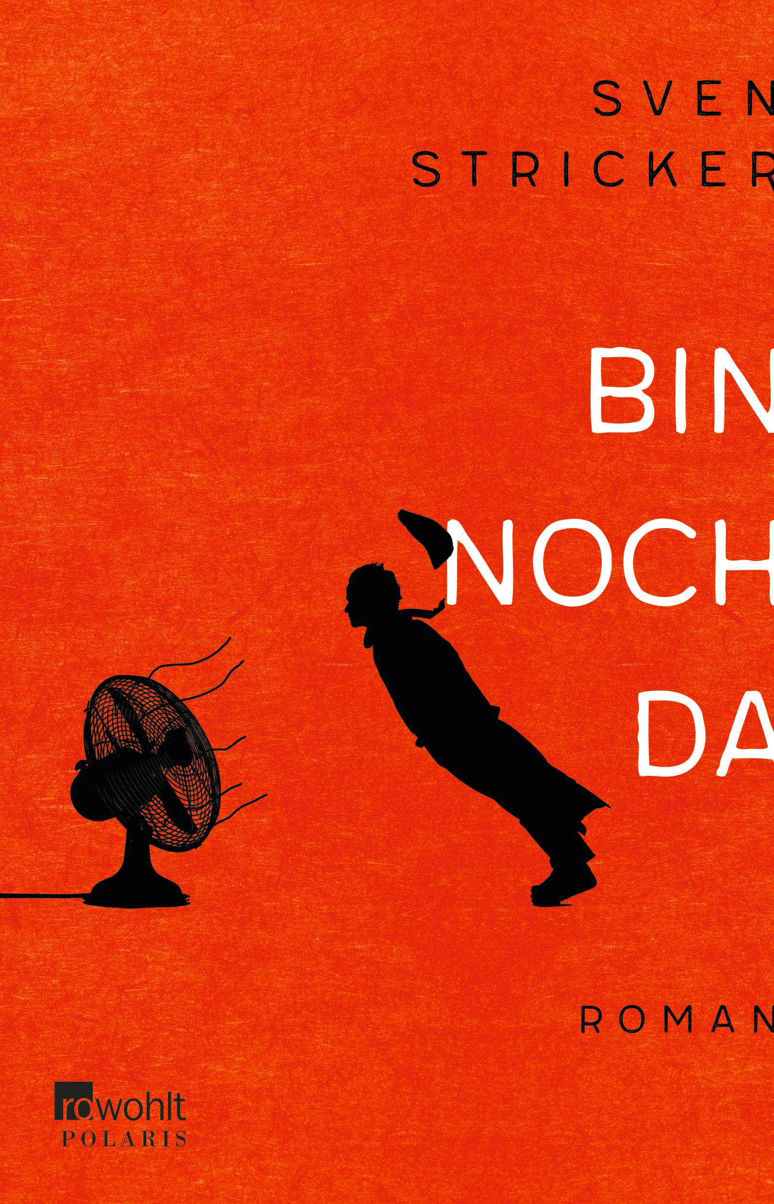 Cover: 9783499001956 | Bin noch da | Sven Stricker | Taschenbuch | 448 S. | Deutsch | 2020