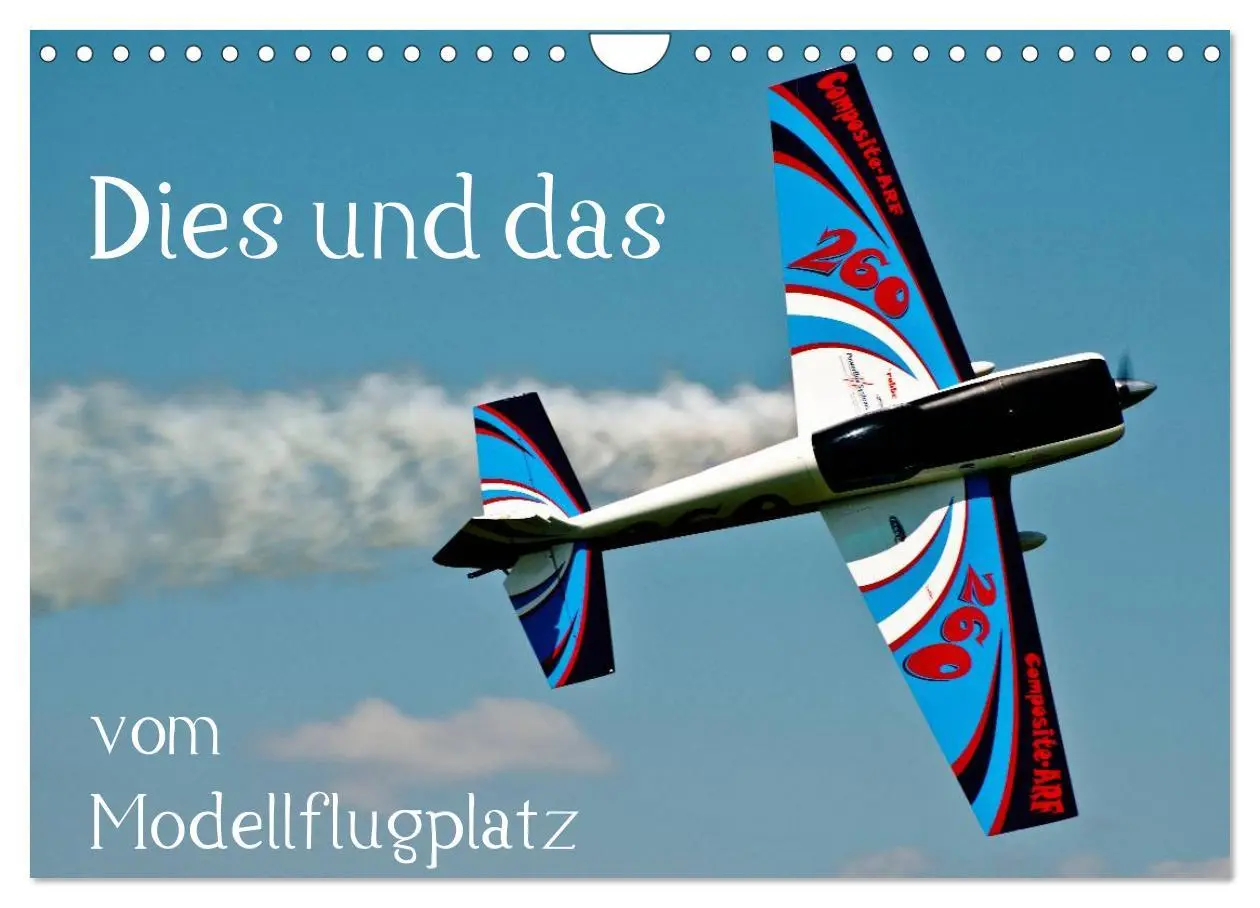 Cover: 9783516131956 | Dies und das vom Modellflugplatz (Wandkalender 2026 DIN A4 quer),...