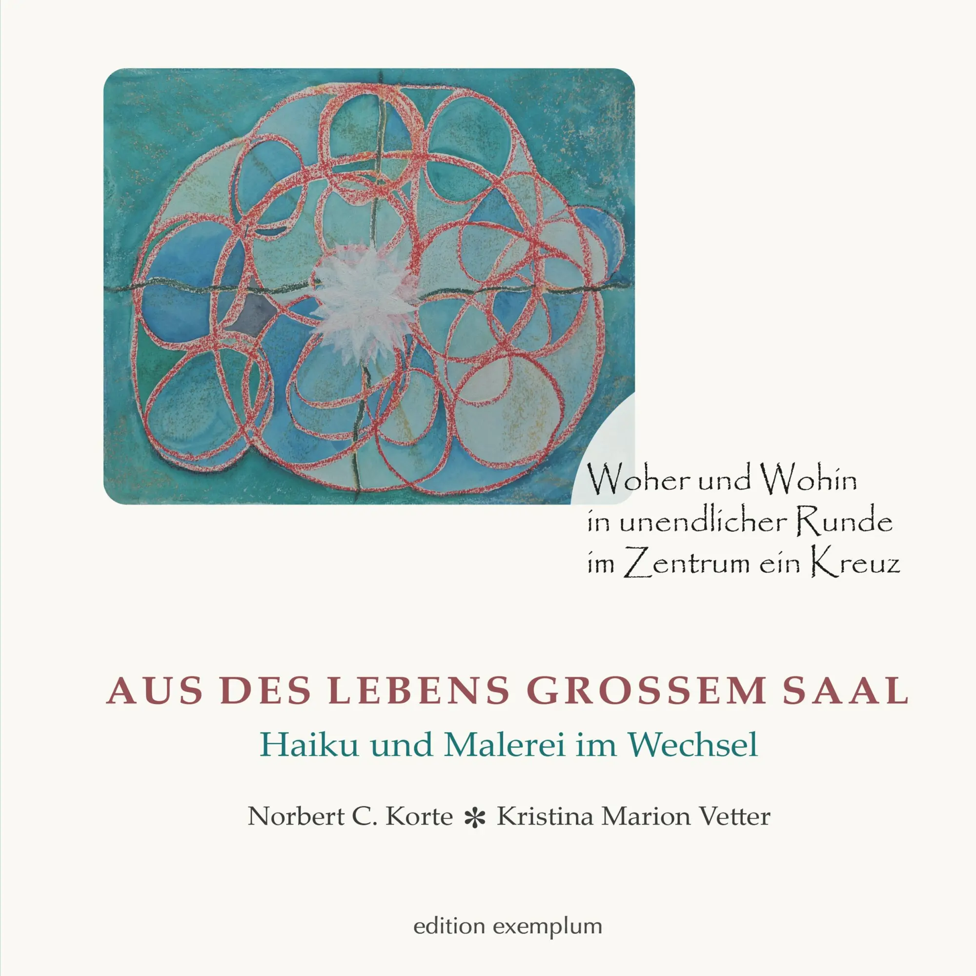 Cover: 9783745511956 | Aus des Lebens großem Saal | Haiku und Malerei im Wechsel | Buch
