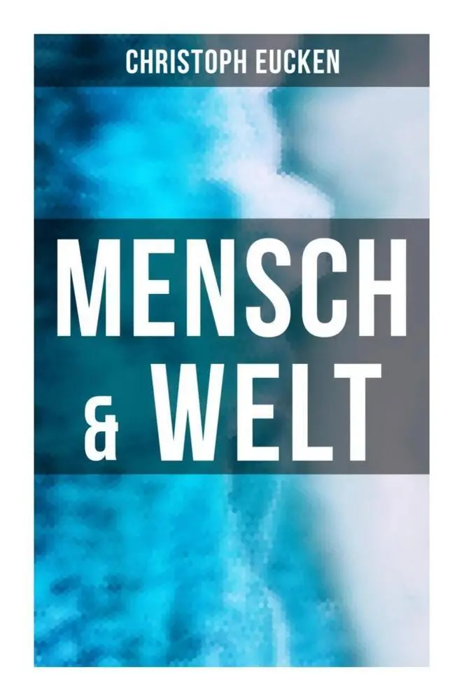 Cover: 9788027261956 | Mensch &amp; Welt | Christoph Eucken | Taschenbuch | 172 S. | Deutsch