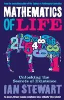 Cover: 9781846682056 | Mathematics Of Life | Unlocking the Secrets of Existence | Ian Stewart
