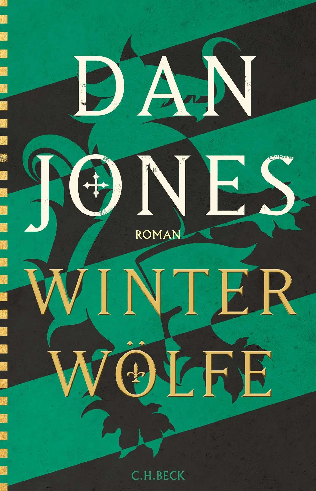 Cover: 9783406822056 | Winterwölfe | Roman | Dan Jones | Buch | 432 S. | Deutsch | 2024