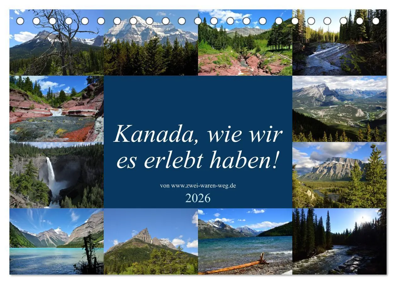 Cover: 9783457862056 | Kanada,wie wir es erlebt haben! (Tischkalender 2026 DIN A5 quer),...