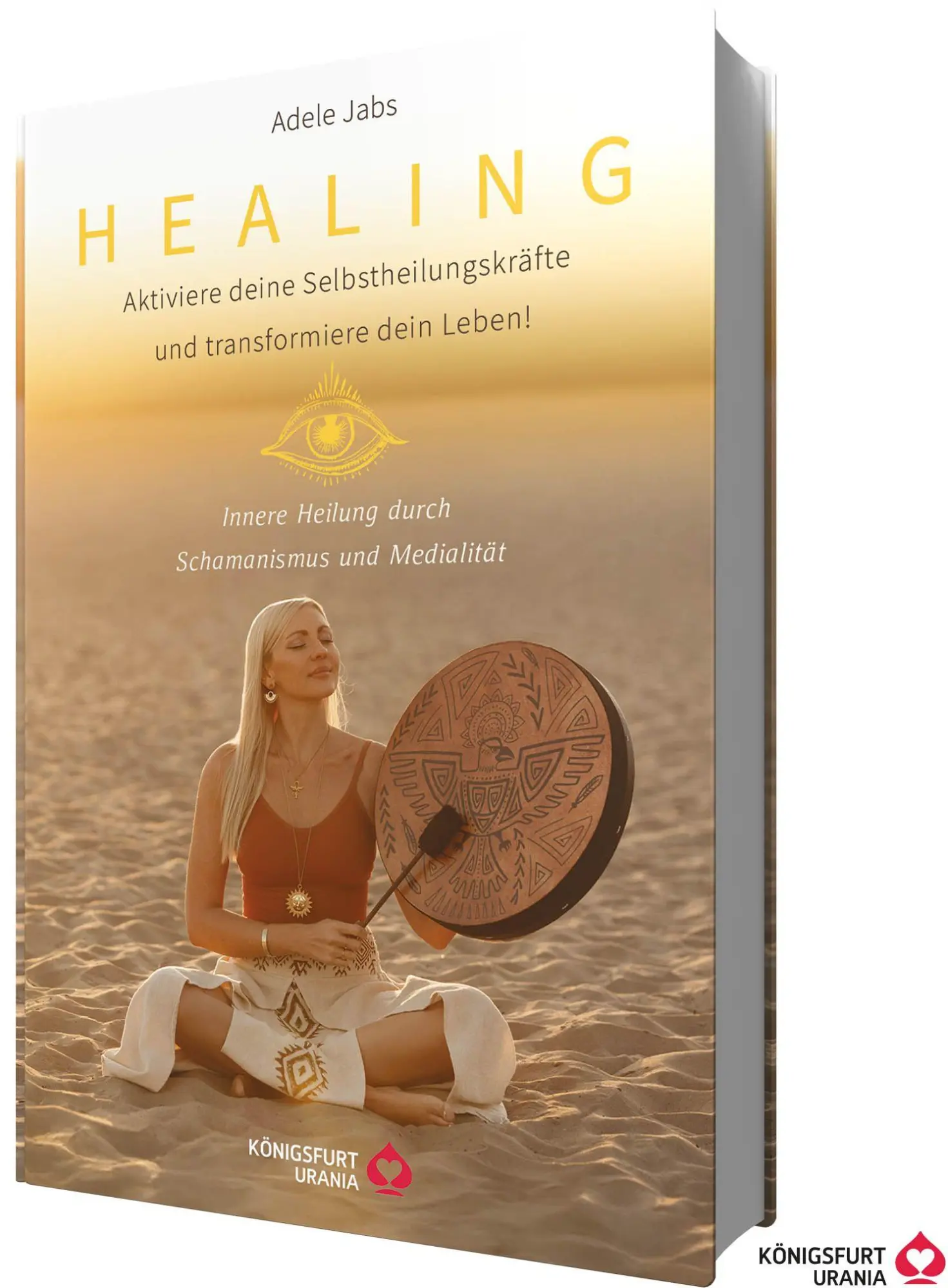 Cover: 9783868262056 | Healing - Aktiviere deine Selbstheilungskräfte und transformiere...