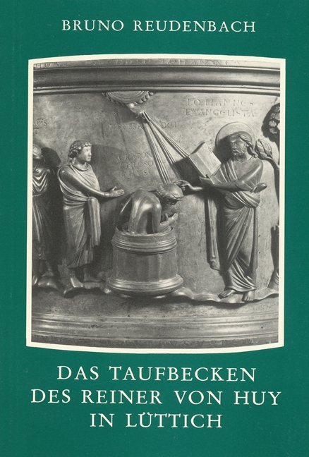 Cover: 9783882262056 | Das Taufbecken des Reiner von Huy in Lüttich | Bruno Reudenbach | Buch