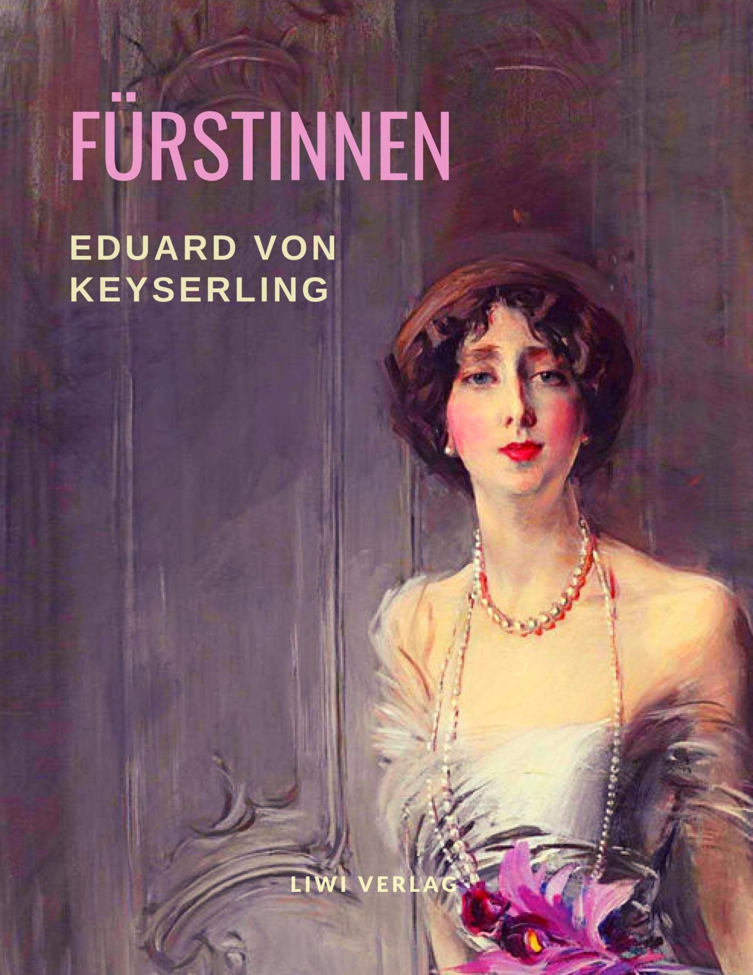 Cover: 9783965422056 | Fürstinnen | Eduard Graf von Keyserling | Taschenbuch | Paperback