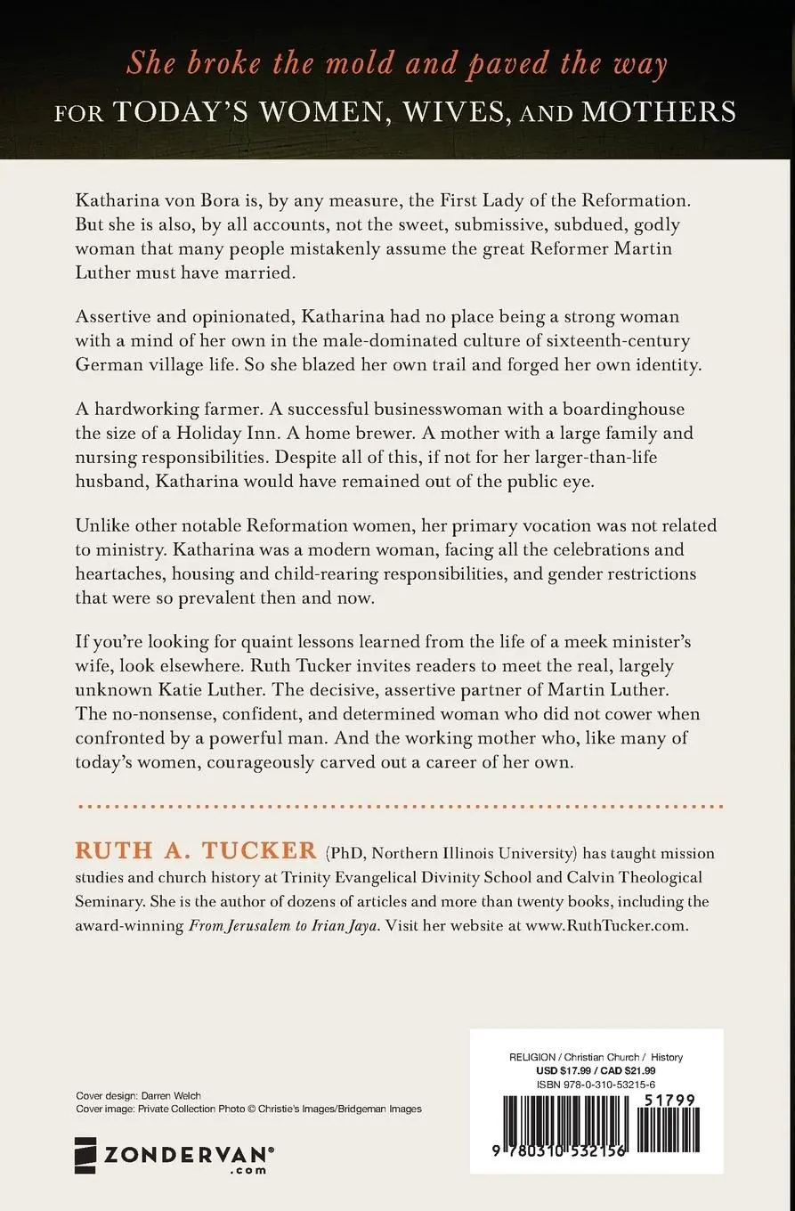 Rückseite: 9780310532156 | Katie Luther, First Lady of the Reformation | Ruth A. Tucker | Buch