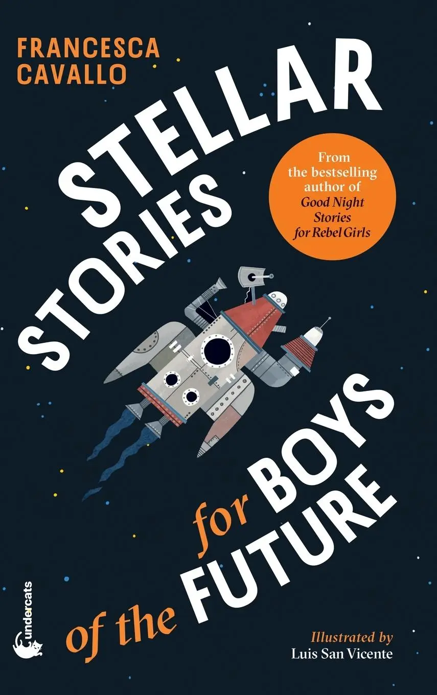 Cover: 9781953592156 | Stellar Stories for Boys of the Future | Francesca Cavallo | Buch