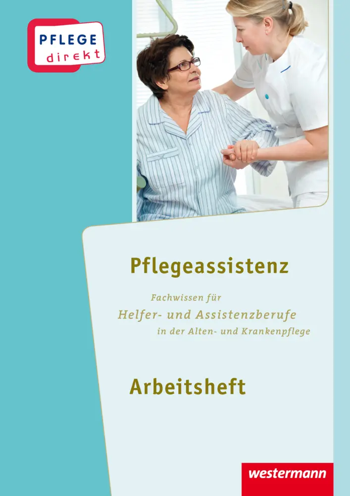 Cover: 9783142312156 | Pflegeassistenz: Fachwissen für Helfer- und Assistenzberufe in der...