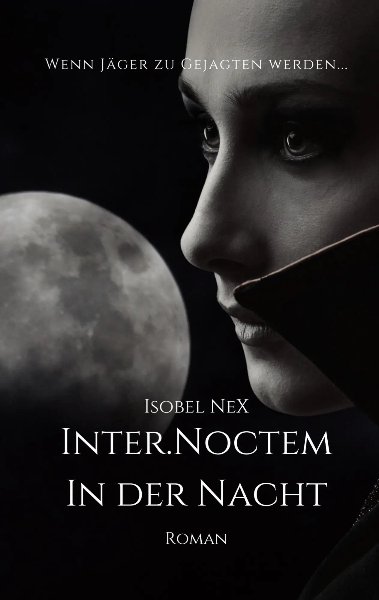Cover: 9783347272156 | INTER.NOCTEM | In der Nacht | Isobel NeX | Taschenbuch | Paperback