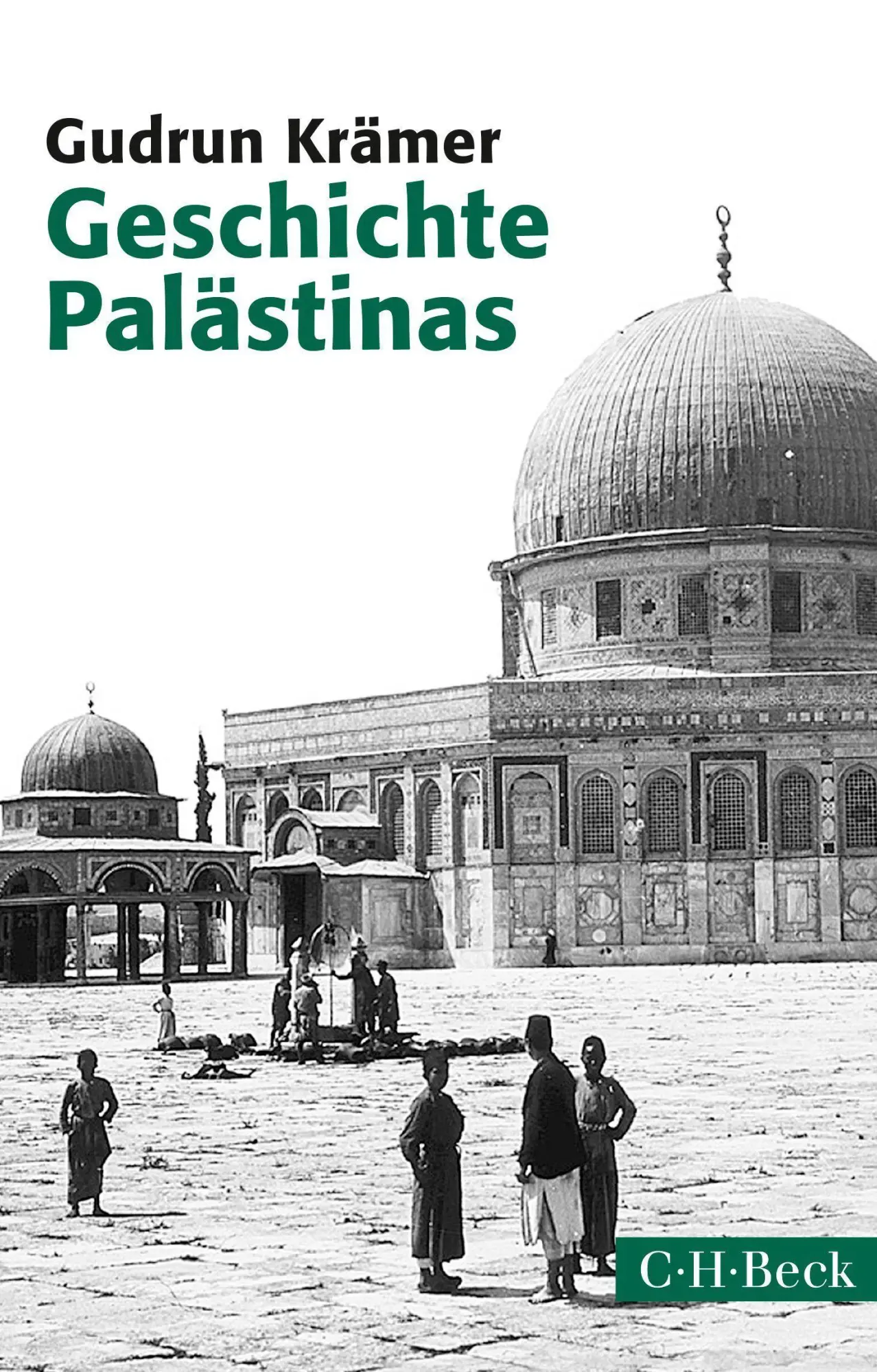 Cover: 9783406672156 | Geschichte Palästinas | Gudrun Krämer | Taschenbuch | 445 S. | Deutsch