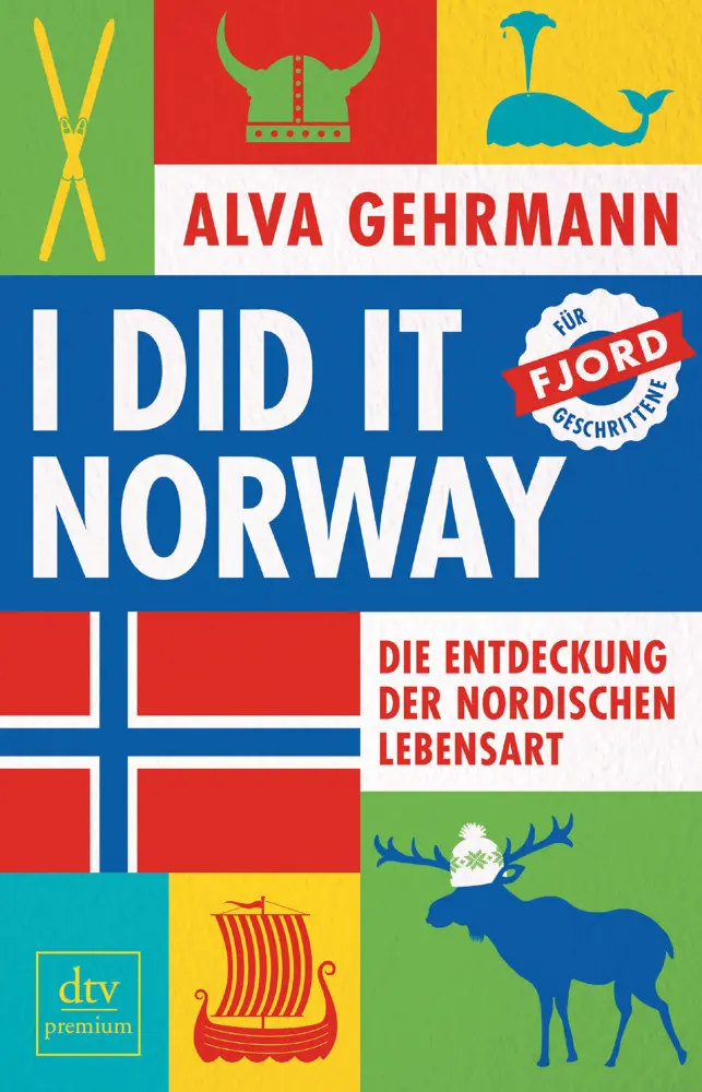 Cover: 9783423262156 | I did it Norway! | Die Entdeckung der nordischen Lebensart | Gehrmann
