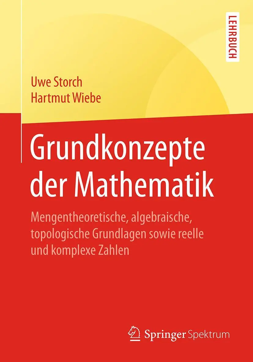 Cover: 9783662542156 | Grundkonzepte der Mathematik | Hartmut Wiebe (u. a.) | Taschenbuch