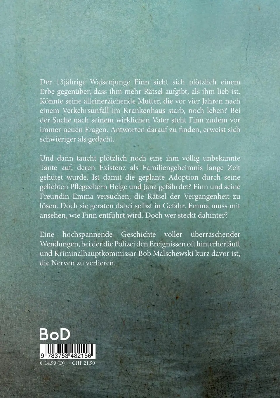 Rückseite: 9783753482156 | Finn und die Rätsel der Vergangenheit | Jürgen Schnell | Taschenbuch